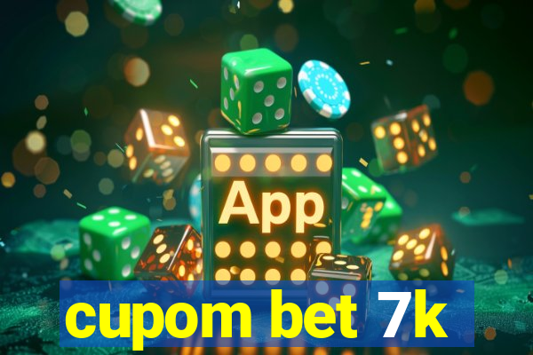 cupom bet 7k
