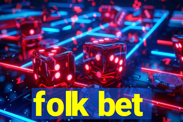 folk bet