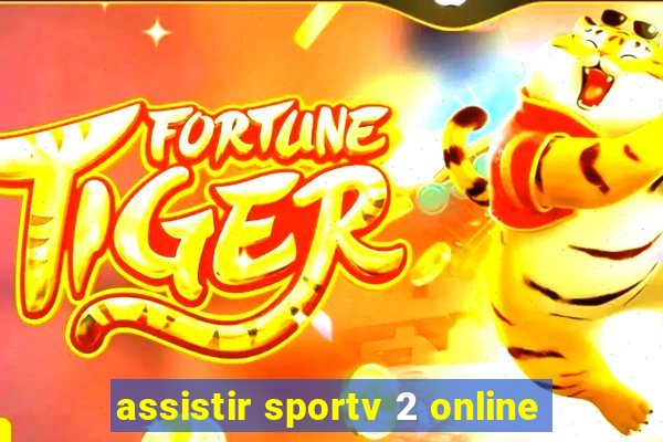 assistir sportv 2 online