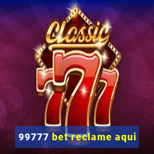 99777 bet reclame aqui