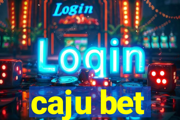 caju bet