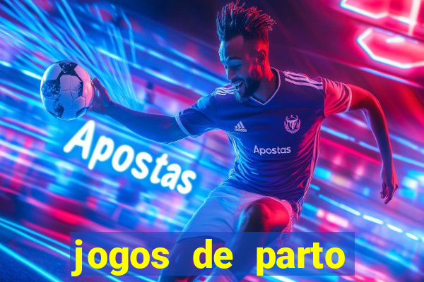 jogos de parto normal realista