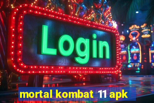 mortal kombat 11 apk