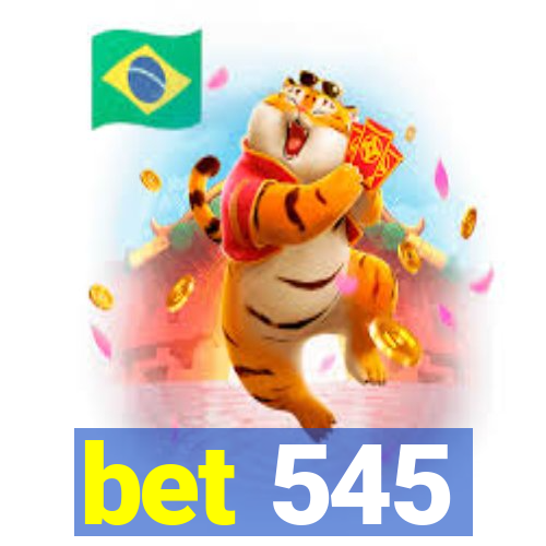 bet 545