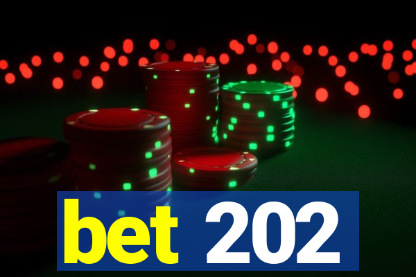 bet 202