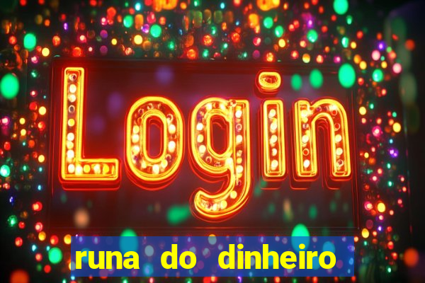 runa do dinheiro como ativar