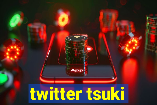 twitter tsuki