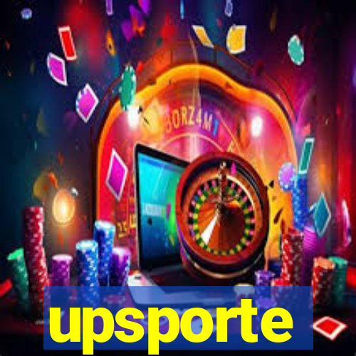 upsporte