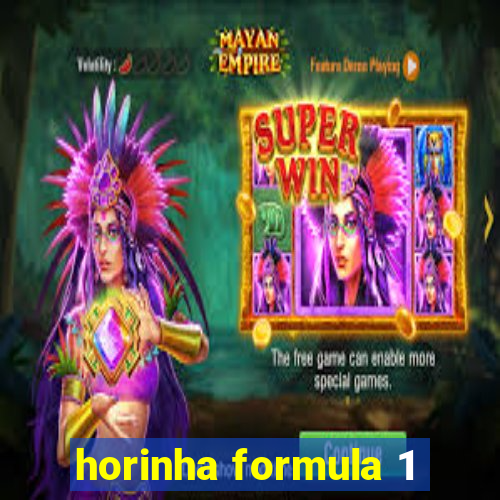 horinha formula 1