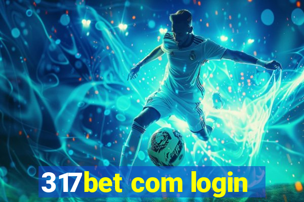 317bet com login