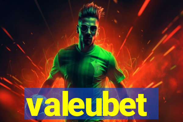 valeubet
