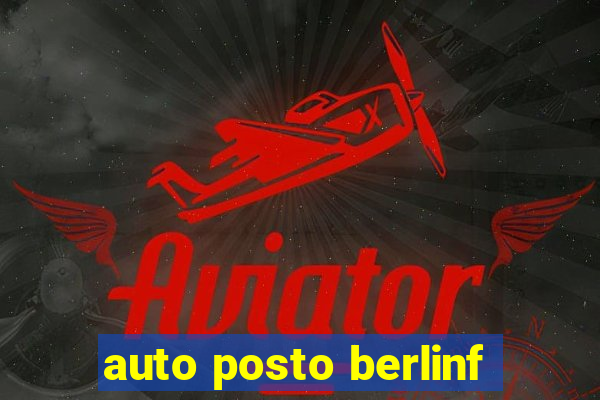 auto posto berlinf