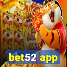 bet52 app