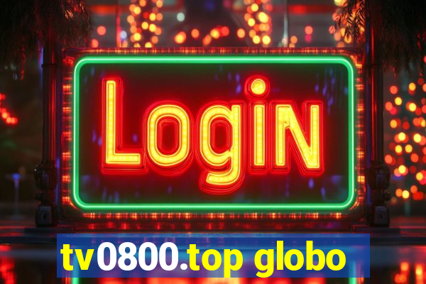 tv0800.top globo