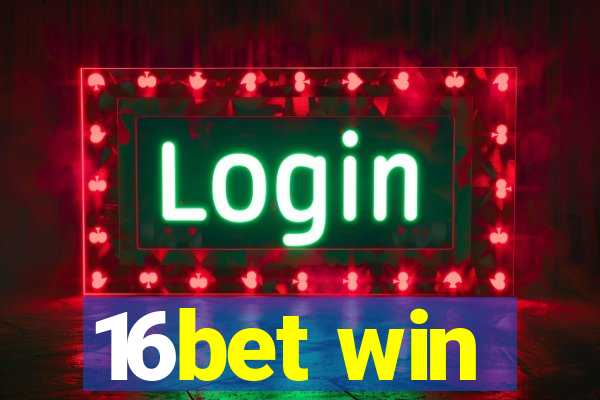 16bet win