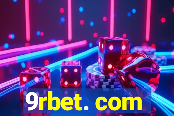 9rbet. com