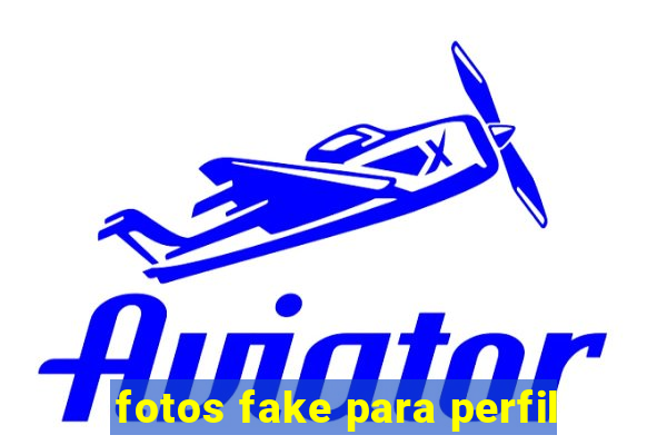 fotos fake para perfil