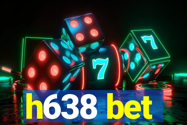h638 bet