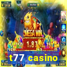 t77 casino