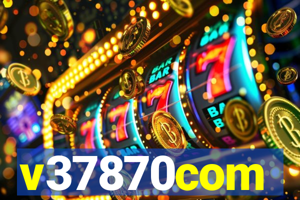v37870com