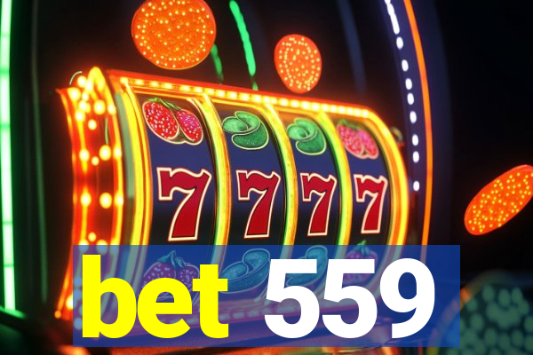 bet 559