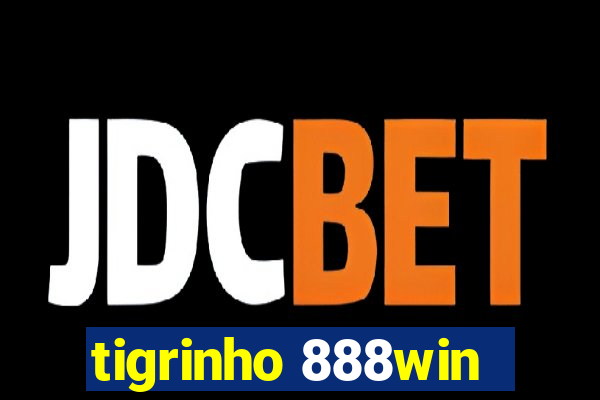 tigrinho 888win