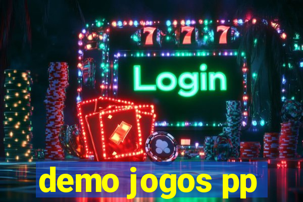 demo jogos pp