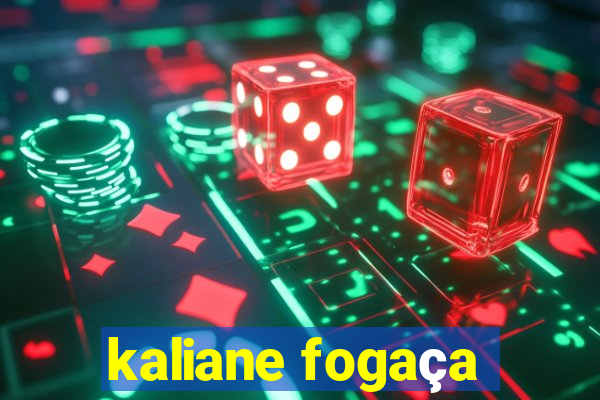 kaliane fogaça