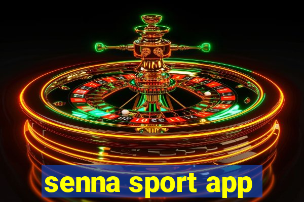 senna sport app