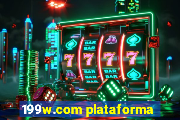 199w.com plataforma