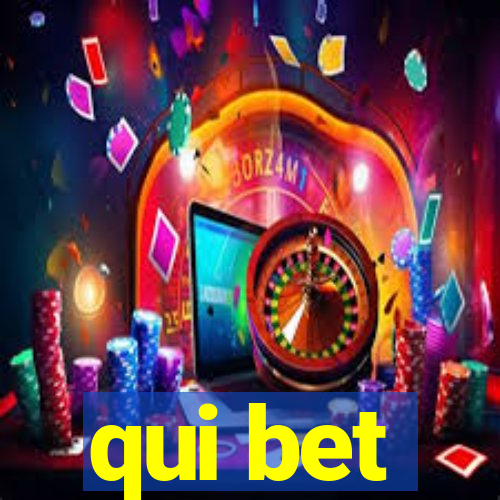 qui bet