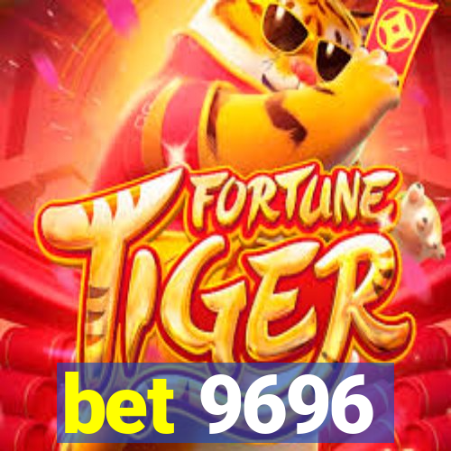 bet 9696