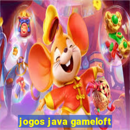jogos java gameloft