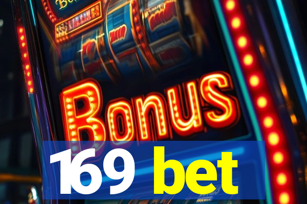 169 bet