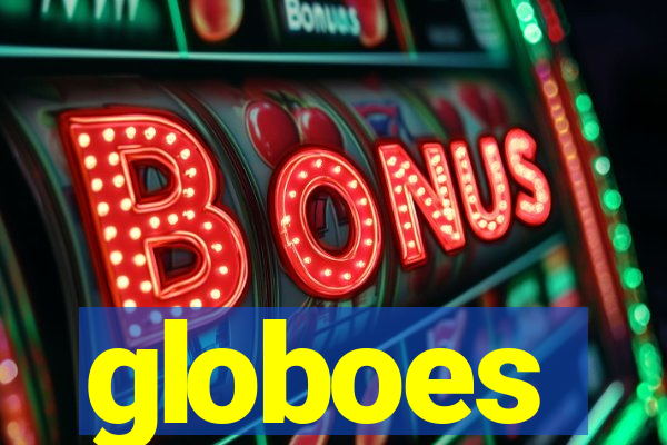 globoes