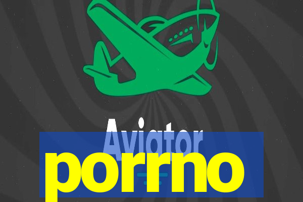 porrno