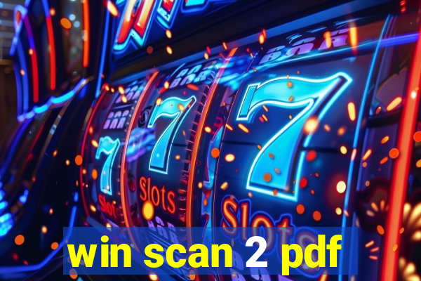 win scan 2 pdf