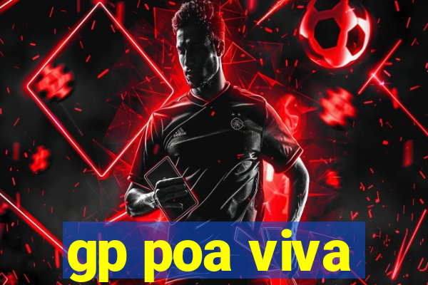 gp poa viva