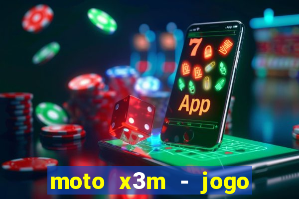 moto x3m - jogo de moto