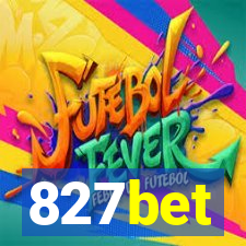 827bet