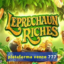 plataforma vence 777