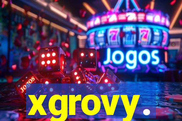 xgrovy.