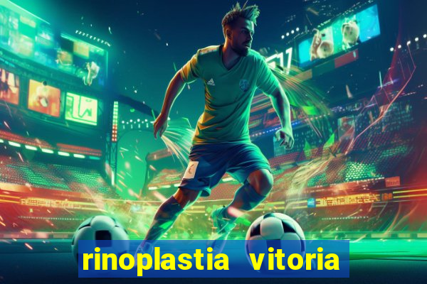 rinoplastia vitoria da conquista
