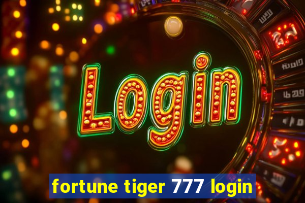 fortune tiger 777 login