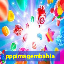 pppimagembahia