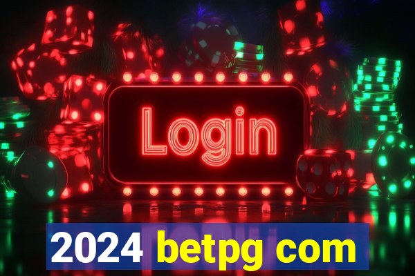 2024 betpg com