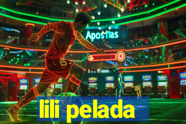 lili pelada