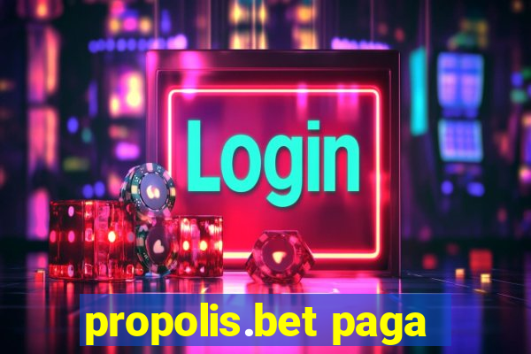 propolis.bet paga