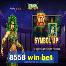 8558 win bet