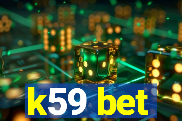 k59 bet
